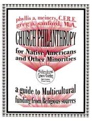 Cover of: Church philanthropy for Native Americans and other minorities: a guide to multicultural funding from religious sources