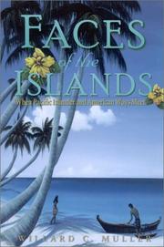 Faces of the islands by Willard C. Muller