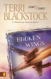 Cover of: Broken wings by Terri Blackstock