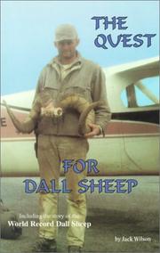 The quest for Dall sheep by Wilson, Jack