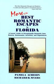 Cover of: More of the best romantic escapes in Florida: a lovers' guide to exceptionally romantic inns, resorts, restaurants, activities, and experiences