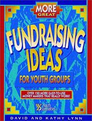 Cover of: More great fundraising ideas for youth groups: over 150 more easy-to-use money-makers that really work
