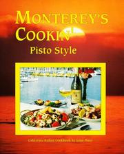 Cover of: Monterey's Cookin' Pisto Style by John Pisto