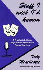 Cover of: Stuff I wish I'd known: a practical guide for high school speech and drama teacher