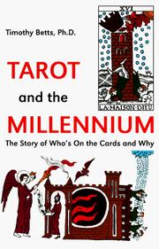 Cover of: Tarot and the millennium: the story of who's on the cards and why