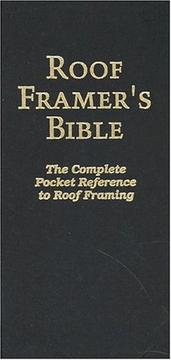 Roof Framer's Bible by Barry D. Mussell