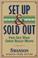 Cover of: Set up & sold out
