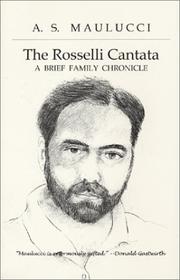 The Rosselli Cantata by Anthony Maulucci