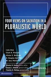 Cover of: Four views on salvation in a pluralistic world by John Hick ... [et al.] ; Dennis L. Okholm, Timothy R. Phillips, general editors.