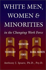 White men, women & minorities by Anthony J. Ipsaro