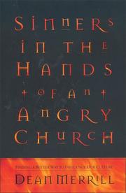 Cover of: Sinners in the hands of an angry church: finding a better way to influence our culture