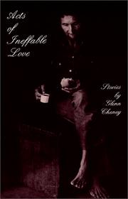 Cover of: Acts of ineffable love: stories