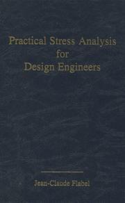 Practical stress analysis for design engineers by Jean-Claude Flabel