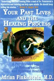 Your Past Lives and the Healing Process by Adrian Finkelstein