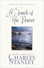 Cover of: A Touch of His Power by Charles F. Stanley