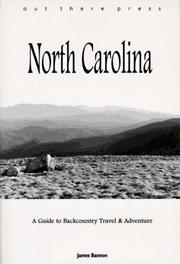 Cover of: North Carolina: a guide to backcountry travel & adventure