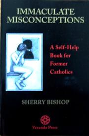 Cover of: Immaculate Misconceptions: A Self Help Book for Former Catholics