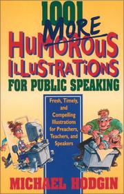 Cover of: 1001 more humorous illustrations for public speaking by [collected by] Michael Hodgin.