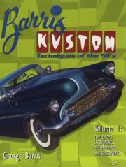 Cover of: Barris Kustom techniques of the 50's by George Barris