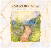 Cover of: A Memory Journal: a Keepsake Journal of Loss and Remembrance
