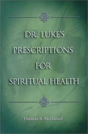 Cover of: Dr. Luke's prescriptions for spiritual health