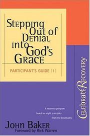 Cover of: Stepping Out of Denial into God's Grace Participant's Guide #1 by John Baker