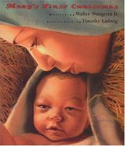Cover of: Mary's first Christmas by Walter Wangerin