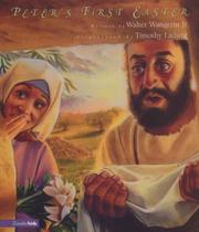 Cover of: Peter's First Easter by Walter Wangerin