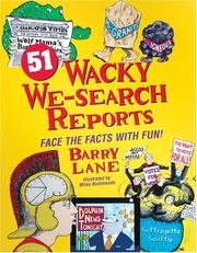 Cover of: 51 Wacky We-Search Reports: Face the Facts With Fun