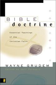 Cover of: Bible doctrine: essential teachings of the Christian faith