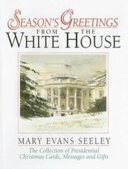 Season's Greetings from the White House by Mary Evans Seeley