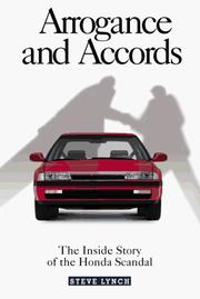 Arrogance and Accords by Steve Lynch