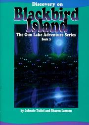 Cover of: Discovery on Blackbird Island (Tuitel, Johnnie, The Gun Lake Adventure Series, Bk.3.)