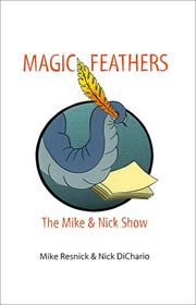 Cover of: Magic Feathers by Mike Resnick, Nick Dichario