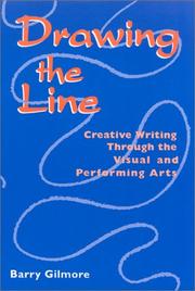 Cover of: Drawing the line: creative writing through the visual and performing arts