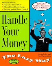 Cover of: Handle Your Money: The Lazy Way (The Lazy Way Series)