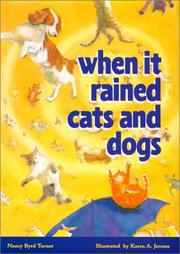 When it rained cats and dogs by Nancy Byrd Turner