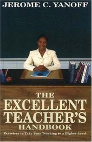 Cover of: The Excellent Teacher's Handbook: Excercises to Take Your Teaching to a Higher Level