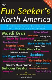 Cover of: The fun seeker's North America: the ultimate travel guide to the most fun events & destinations