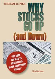 Why stocks go up (and down) by William H. Pike
