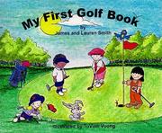 Cover of: My First Golf Book by Smith James