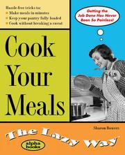 Cover of: Cook Your Meals the Lazy Way (The Lazy Way Series)