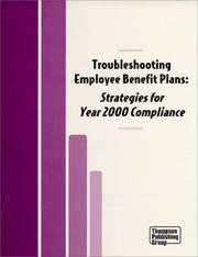 Cover of: Troubleshooting employee benefit plans: strategies for year 2000 compliance.