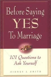 Cover of: Before saying "Yes" to marriage-- by Sidney J. Smith