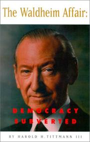 Cover of: The Waldheim affair: democracy subverted