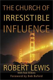 Cover of: The church of irresistible influence