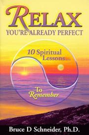 Cover of: Relax, You're Already Perfect: 10 Spiritual Lessons to Remember