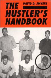 Cover of: The hustler's handbook: reflections of the insane, known as the mack game, and an escape from the wrath