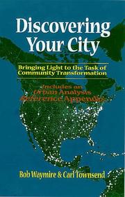 Cover of: Discovering Your City : Bringing Light to the Task of Community Transformation