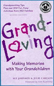 Grandloving by Johnson, Sue, Julie Carlson